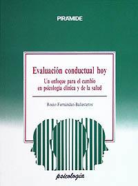 EVALUACION CONDUCTUAL HOY | 9788436806984 | FERNANDEZ BALLESTEROS, ROCIO | Llibreria L'Illa - Llibreria Online de Mollet - Comprar llibres online