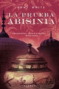 PRUEBA ABISINIA, LA | 9788498671896 | WHITE, JENNY | Llibreria L'Illa - Llibreria Online de Mollet - Comprar llibres online