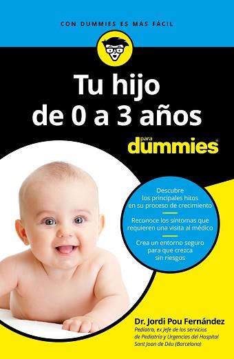 TU HIJO DE 0 A 3 AÑOS PARA DUMMIES | 9788432904493 | POU FERNÁNDEZ, JORDI | Llibreria L'Illa - Llibreria Online de Mollet - Comprar llibres online