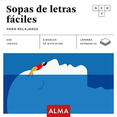 SOPAS DE LETRAS FÁCILES PARA RELAJARSE | 9788410206021 | SESÉ, MIQUEL | Llibreria L'Illa - Llibreria Online de Mollet - Comprar llibres online