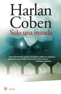 SOLO UNA MIRADA | 9788498671797 | COBEN, HARLAN | Llibreria L'Illa - Llibreria Online de Mollet - Comprar llibres online