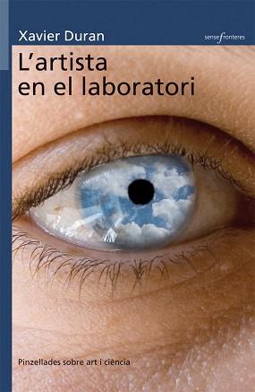 ARTISTA EN EL LABORATORI, L' | 9788498242386 | DURAN, XAVIER | Llibreria L'Illa - Llibreria Online de Mollet - Comprar llibres online