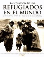 SITUACION DE LOS REFUGIADOS EN EL MUNDO, LA | 9788474265057 | ACNUR | Llibreria L'Illa - Llibreria Online de Mollet - Comprar llibres online