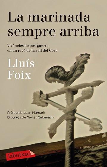 MARINADA SEMPRE ARRIBA, LA | 9788499308500 |  FOIX, LLUIS | Llibreria L'Illa - Llibreria Online de Mollet - Comprar llibres online