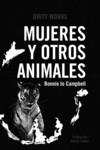 MUJERES Y OTROS ANIMALES | 9788419288349 | CAMPBELL, BONNIE JO | Llibreria L'Illa - Llibreria Online de Mollet - Comprar llibres online