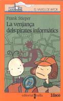 VENJANÇA DELS PIRATES INFORMATICS, LA | 9788482863085 | STIEPER, FRANK | Llibreria L'Illa - Llibreria Online de Mollet - Comprar llibres online