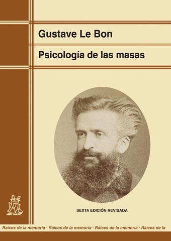 PSICOLOGÍA DE LAS MASAS (EDICIÓN RENOVADA) | 9788471127839 | LE BON, GUSTAVE | Llibreria L'Illa - Llibreria Online de Mollet - Comprar llibres online