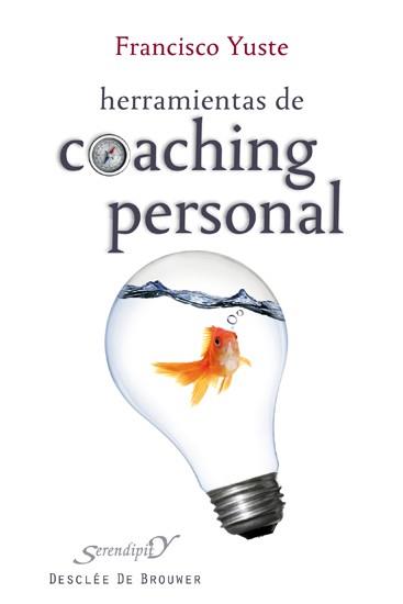 HERRAMIENTAS DE COACHING PERSONAL | 9788433024206 | YUSTE PAUSA, FRANCISCO | Llibreria L'Illa - Llibreria Online de Mollet - Comprar llibres online