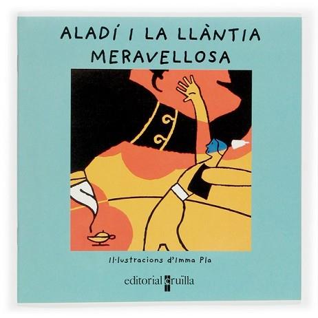 ALADI I LA LLANTIA MERAVELLOSA | 9788466106207 | PLA, IMMA | Llibreria L'Illa - Llibreria Online de Mollet - Comprar llibres online