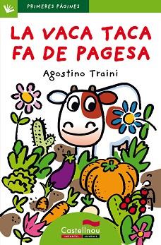 VACA TACA FA DE PAGESA, LA | 9788489625884 | TRAINI, AGOSTINO | Llibreria L'Illa - Llibreria Online de Mollet - Comprar llibres online