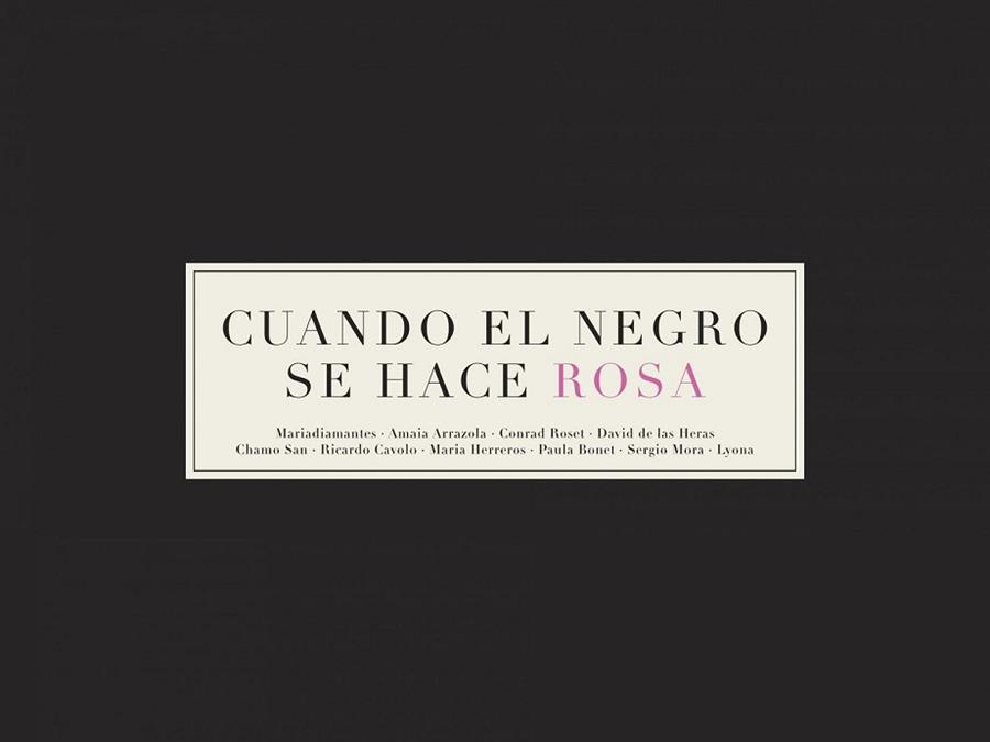 CUANDO EL NEGRO SE HACE ROSA | 9788416489558 | AA. VV. | Llibreria L'Illa - Llibreria Online de Mollet - Comprar llibres online