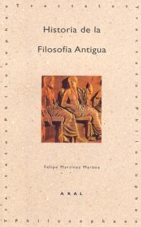 HISTORIA DE LA FILOSOFIA ANTIGUA | 9788446005520 | MARTINEZ MARZOA, FELIPE | Llibreria L'Illa - Llibreria Online de Mollet - Comprar llibres online