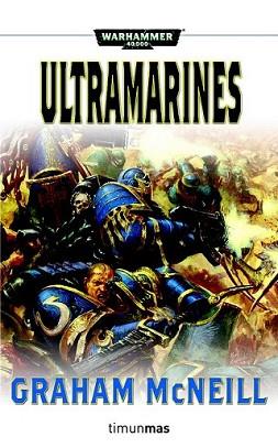 ULTRAMARINES | 9788448044701 | MCNEILL, GRAHAM | Llibreria L'Illa - Llibreria Online de Mollet - Comprar llibres online