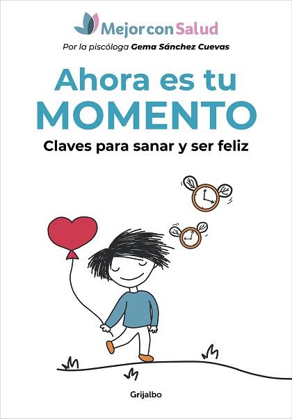 AHORA ES TU MOMENTO | 9788418055362 | MEJOR CON SALUD | Llibreria L'Illa - Llibreria Online de Mollet - Comprar llibres online