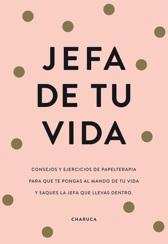 JEFA DE TU VIDA | 9788417671822 | CHARUCA, | Llibreria L'Illa - Llibreria Online de Mollet - Comprar llibres online