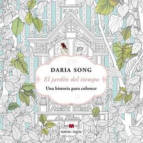 JARDÍN DEL TIEMPO, EL | 9788416363599 | SONG, DARIA | Llibreria L'Illa - Llibreria Online de Mollet - Comprar llibres online