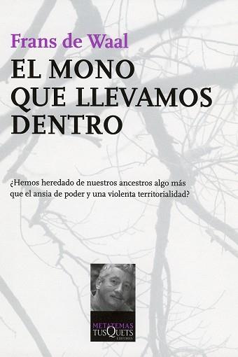 MONO QUE LLEVAMOS DENTRO MT-96 | 9788483103845 | DE WAAL, FRANS | Llibreria L'Illa - Llibreria Online de Mollet - Comprar llibres online