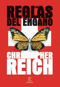 REGLAS DEL ENGAÑO, LAS | 9788467029079 | REICH, CHRISTOPHER