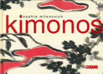 KIMONOS | 9788475565293 | MILENOVICH, SOPHIE | Llibreria L'Illa - Llibreria Online de Mollet - Comprar llibres online