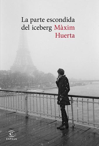 PARTE ESCONDIDA DEL ICEBERG, LA | 9788467047745 | HUERTA, MAXIM | Llibreria L'Illa - Llibreria Online de Mollet - Comprar llibres online