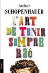 ART DE TENIR SEMPRE RAO, L' | 9788497870993 | SCHOPENHAUER, ARTHUR | Llibreria L'Illa - Llibreria Online de Mollet - Comprar llibres online