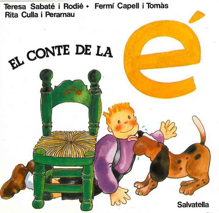 CONTE DE LA É, EL | 9788472102173 | SABATÉ RODIÉ, TERESA | Llibreria L'Illa - Llibreria Online de Mollet - Comprar llibres online