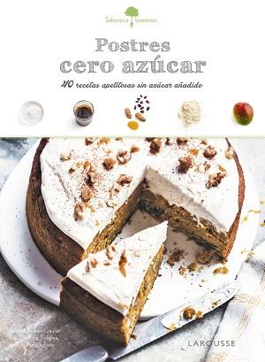 POSTRES CERO AZÚCAR | 9788416641789 | LAROUSSE EDITORIAL | Llibreria L'Illa - Llibreria Online de Mollet - Comprar llibres online