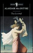 TRAS LA VIRTUD | 9788484321705 | MACINTYRE, ALASDAIR | Llibreria L'Illa - Llibreria Online de Mollet - Comprar llibres online