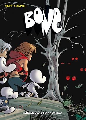 BONE 7. CÍRCULOS FANTASMA (BOLSILLO) | 9788415163008 | SMITH, JEFF | Llibreria L'Illa - Llibreria Online de Mollet - Comprar llibres online