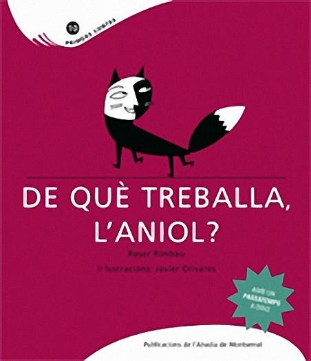 DE QUE TREBALLA L´ANIOL | 9788498830934 | OLIVARES, JAVIER/RIMBAU, ROSER | Llibreria L'Illa - Llibreria Online de Mollet - Comprar llibres online