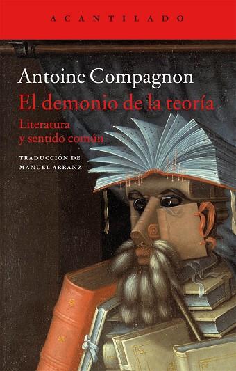 DEMONIO DE LA TEORÍA, EL | 9788416011469 | COMPAGNON, ANTOINE | Llibreria L'Illa - Llibreria Online de Mollet - Comprar llibres online