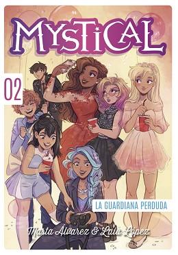 MYSTICAL 2. LA GUARDIANA PERDUDA | 9788424662462 | ÁLVAREZ, MARTA | Llibreria L'Illa - Llibreria Online de Mollet - Comprar llibres online