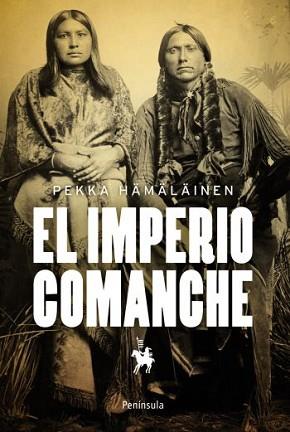 IMPERIO COMANCHE, EL | 9788499422152 | HÄMÄLÄINEN, PEKKA | Llibreria L'Illa - Llibreria Online de Mollet - Comprar llibres online