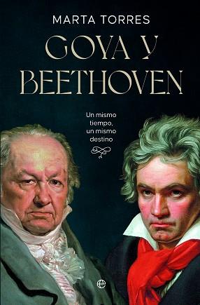 GOYA Y BEETHOVEN | 9788413848396 | TORRES, MARTA | Llibreria L'Illa - Llibreria Online de Mollet - Comprar llibres online