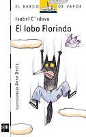 LOBO FLORINDO, EL | 9788434892804 | CORDOVA ROSAS, ISABEL | Llibreria L'Illa - Llibreria Online de Mollet - Comprar llibres online