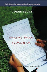 CARTAS PARA CLAUDIA | 9788498674545 | BUCAY, JORGE | Llibreria L'Illa - Llibreria Online de Mollet - Comprar llibres online