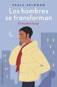 HOMBRES SE TRANSFORMAN, LOS | 9788497771658 | SALOMON, PAULE | Llibreria L'Illa - Llibreria Online de Mollet - Comprar llibres online