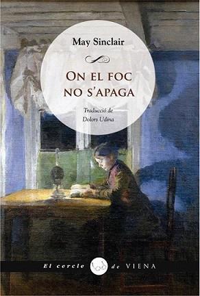 ON EL FOC NO S'APAGA | 9788483306406 | SINCLAIR, MAY | Llibreria L'Illa - Llibreria Online de Mollet - Comprar llibres online