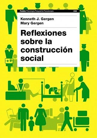 REFLEXIONES SOBRE CONSTRUCCIÓN | 9788449324864 | GERGEN, KENNETH J. / MARY GERGEN | Llibreria L'Illa - Llibreria Online de Mollet - Comprar llibres online