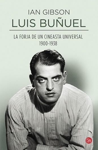 LUIS BUÑUEL  | 9788466327695 | GIBSON, IAN | Llibreria L'Illa - Llibreria Online de Mollet - Comprar llibres online