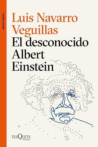 DESCONOCIDO ALBERT EINSTEIN, EL | 9788490667835 | NAVARRO, LUIS | Llibreria L'Illa - Llibreria Online de Mollet - Comprar llibres online