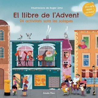 LLIBRE DE L'ADVENT. 24 ACTIVITATS SOTA LES SOLAPES | 9788413895055 | SIMÓ, ROGER | Llibreria L'Illa - Llibreria Online de Mollet - Comprar llibres online