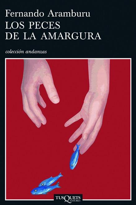 PECES DE LA AMARGURA, LOS | 9788483103456 | ARAMBURU, FERNANDO | Llibreria L'Illa - Llibreria Online de Mollet - Comprar llibres online