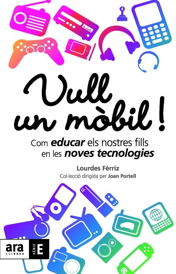 VULL UN MOBIL! | 9788492552900 | FERRIZ, M.LOURDES | Llibreria L'Illa - Llibreria Online de Mollet - Comprar llibres online