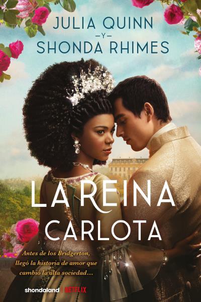 REINA CARLOTA, LA | 9788419131232 | QUINN, JULIA/RHIMES, SHONDA | Llibreria L'Illa - Llibreria Online de Mollet - Comprar llibres online