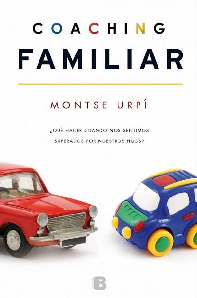 COACHING FAMILIAR | 9788466654128 | URPÍ, MONTSERRAT | Llibreria L'Illa - Llibreria Online de Mollet - Comprar llibres online