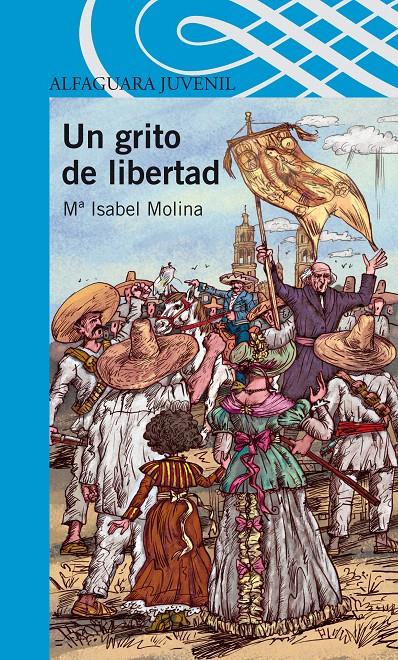 GRITO DE LIBERTAD, UN | 9788420405568 | MOLINA, MARIA ISABEL | Llibreria L'Illa - Llibreria Online de Mollet - Comprar llibres online