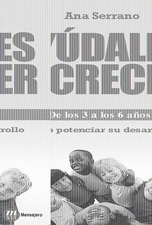 AYUDALES A CRECER 3 A LOS 6 AÑOS | 9788427129283 | SERRANO, ANA | Llibreria L'Illa - Llibreria Online de Mollet - Comprar llibres online