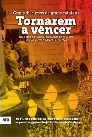 TORNAREM A VÈNCER: GRANS DISCURSOS DE GRANS CATALANS | 9788415642015 | PUIGVENTÓS, EDUARD | Llibreria L'Illa - Llibreria Online de Mollet - Comprar llibres online