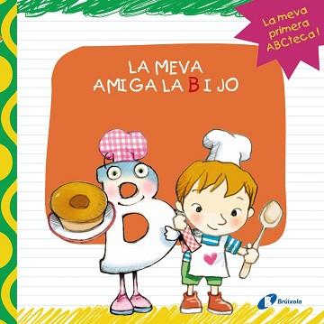 MEVA AMIGA LA B I JO, LA | 9788499064406 | LÓPEZ ÁVILA, PILAR | Llibreria L'Illa - Llibreria Online de Mollet - Comprar llibres online